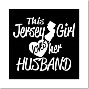 This Jersey Girl Loves Her Husband Posters and Art